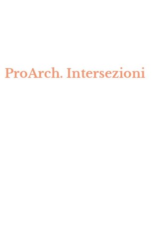 ProArch. Intersezioni