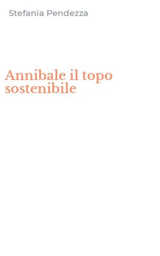 Annibale il topo sostenibile