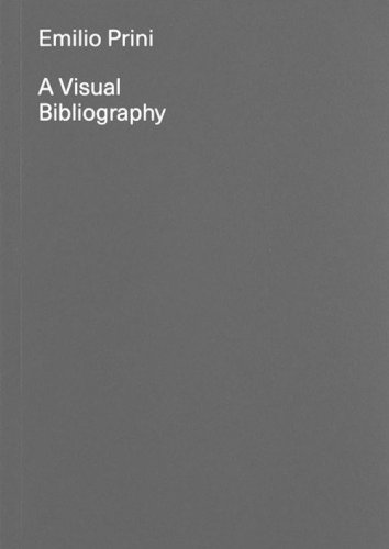 Emilio Prini. A visual bibliography