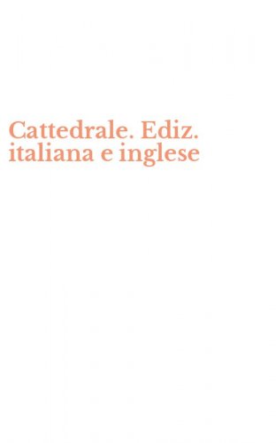 Cattedrale. Ediz. italiana e inglese