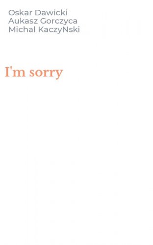 I'm sorry