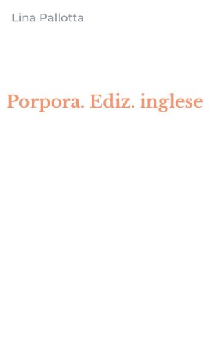 Porpora. Ediz. inglese