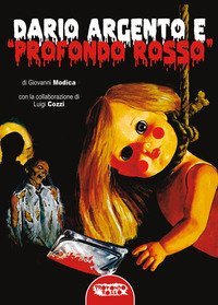 Dario Argento e &laquo;Profondo Rosso&raquo;