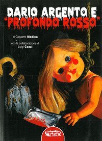 Dario Argento e &laquo;Profondo Rosso&raquo;