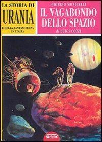 La storia di &laquo;Urania&raquo; e della fantascienza in Italia
