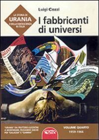 La storia di Urania e della fantascienza in Italia - UNIVERSI.
