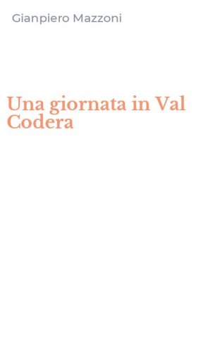 Una giornata in Val Codera