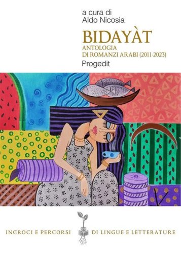 Biday&agrave;t. Antologia di romanzi arabi (2011-2023)