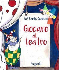 Giocare al teatro