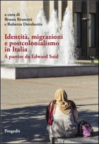 Identit&agrave;, migrazioni e postcolonialismo in Italia. A partire da Edward Said