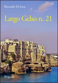 Largo Gelso n. 21