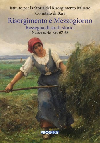 Risorgimento e Mezzogiorno. Rassegna di studi storici. Nuova serie
