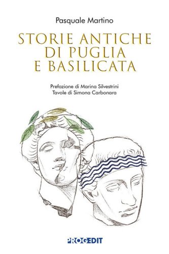 Storie antiche di Puglia e Basilicata