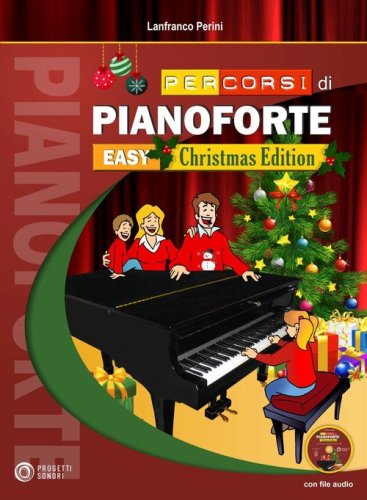 Percorsi di pianoforte. Easy. Christmas Edition