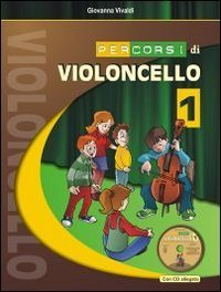 PERCORSI DI VIOLONCELLO. CON CD-AUDIO