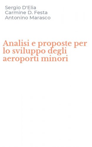 Analisi e proposte per lo sviluppo degli aeroporti minori