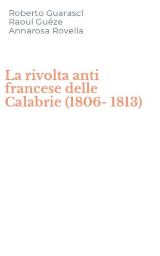 La rivolta anti francese delle Calabrie (1806-1813)