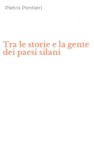 Tra le storie e la gente dei paesi silani