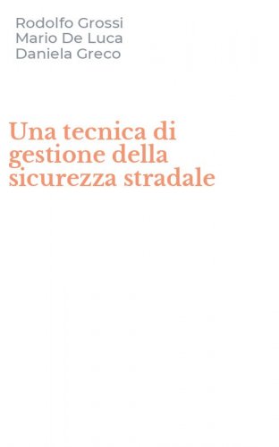 Una tecnica di gestione della sicurezza stradale
