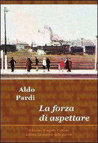 La forza di aspettare