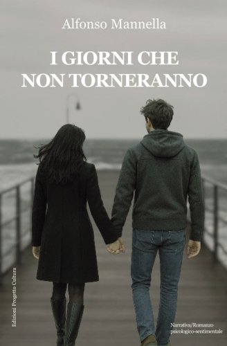 I giorni che non torneranno