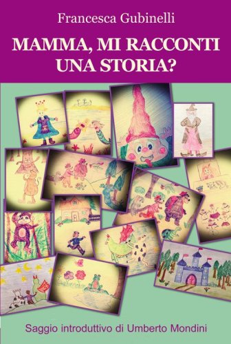 Mamma, mi racconti una storia?