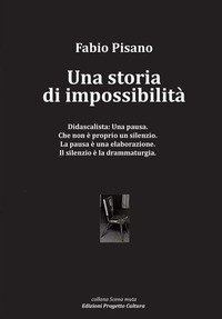 Una storia di impossibilit&agrave;