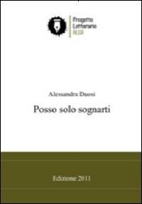 Posso solo sognarti