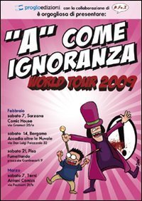 &laquo;A&raquo; come ignoranza