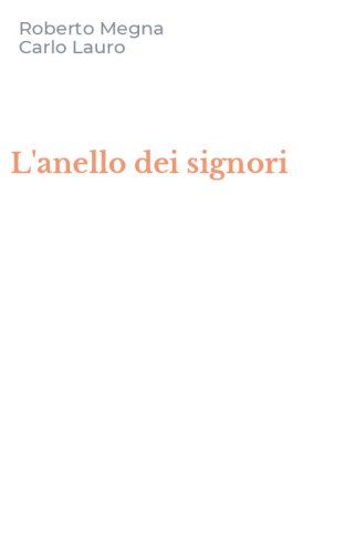 L'anello dei signori