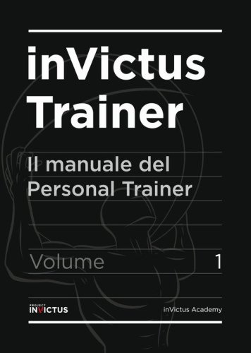 InVictus Trainer. Il manuale del Personal Trainer