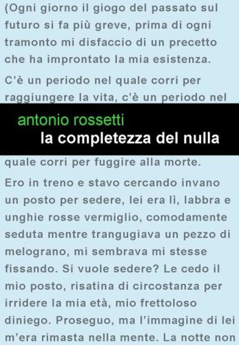 La completezza del nulla. L'uomo nuovo