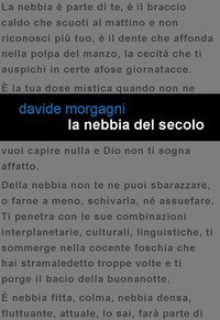 La nebbia del secolo