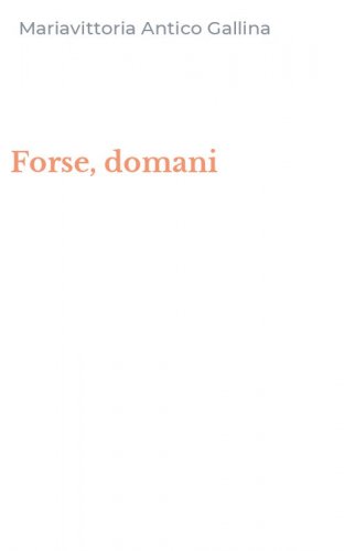 Forse, domani