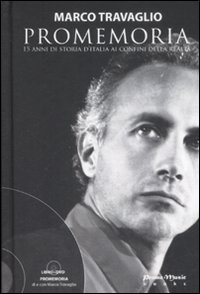 Promemoria. 15 anni di storia d'Italia ai confini della realt&agrave;