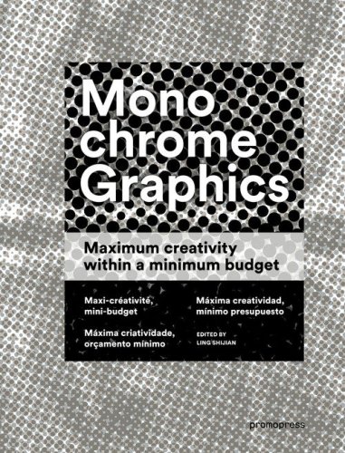 Monochrome graphics. Maximum creativity within a minimum budget
