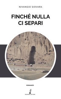 Finch&eacute; nulla ci separi