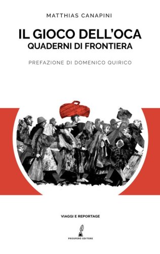 Il gioco dell'oca. Quaderni di frontiera