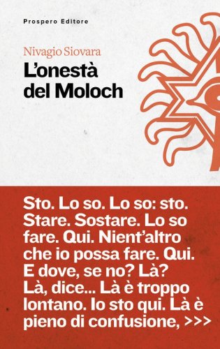 L'onest&agrave; del Moloch