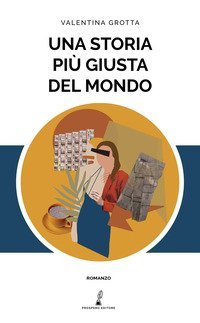 Una storia pi&ugrave; giusta del mondo
