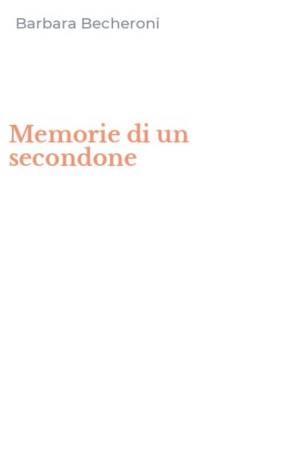 Memorie di un secondone