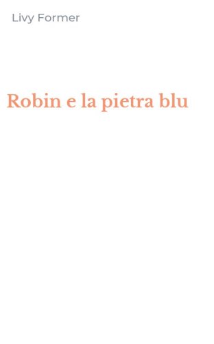 Robin e la pietra blu
