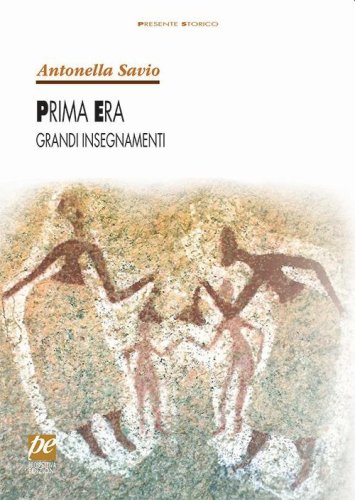 Prima era, grandi insegnamenti