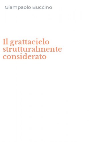 Il grattacielo strutturalmente considerato