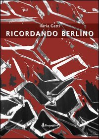 Ricordando Berlino