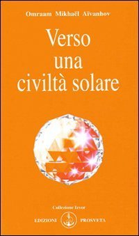 Verso una civilt&agrave; solare