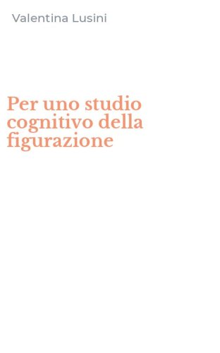 Per uno studio cognitivo della figurazione