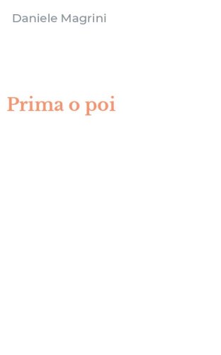 Prima o poi