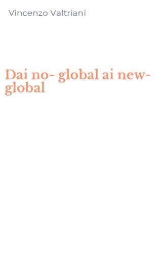 Dai no-global ai new-global