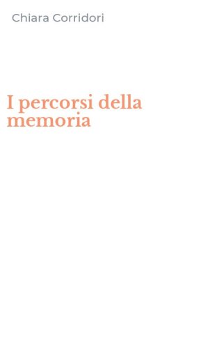 I percorsi della memoria